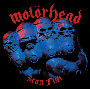 Iron Fist - Album by Motörhead | Spotify