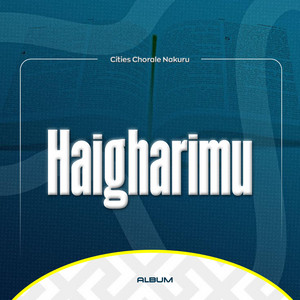 Cities Chorale Nakuru - Wimbo