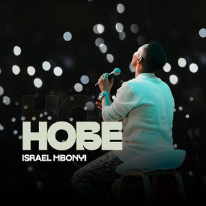 Israel Mbonyi - Hobe (Live)