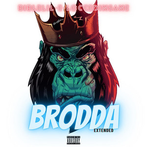 Bible Lil-E-Locced Insane - Brodda (Extended)