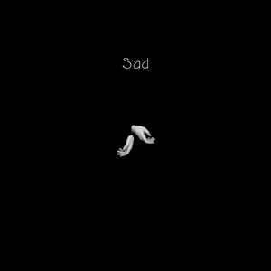 Sad