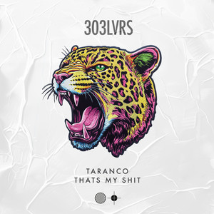 Thats My Shit by Taranco