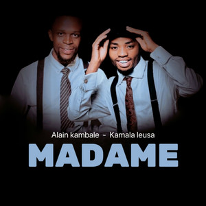 Alain Kambale - Madame (feat. Kamala Leusa)