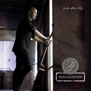 Inte utan dig by Peter Johansson, Michael Ruff