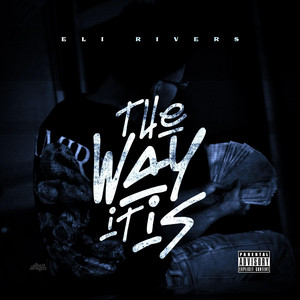 The Way It Is by Eli Rivers
