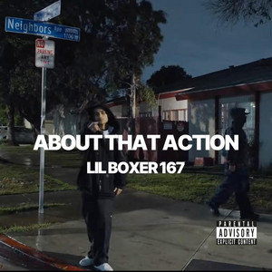 Lil Boxer167 - ABOUT THAT ACTION