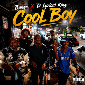 Cool Boy by BTRecords, B Man, DLyrical King