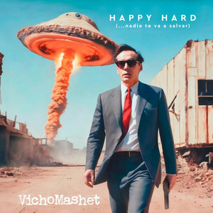 Happy Hard (...nadie Te Va a Salvar)