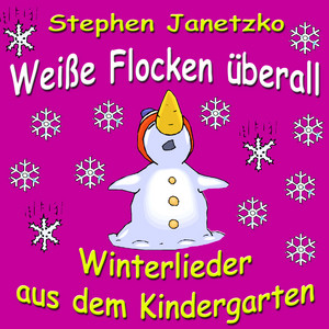 Weiße Flocken überall (Winterlieder aus dem Kindergarten) album