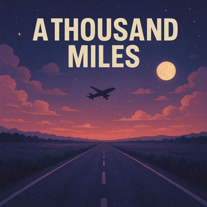 A thousand miles
