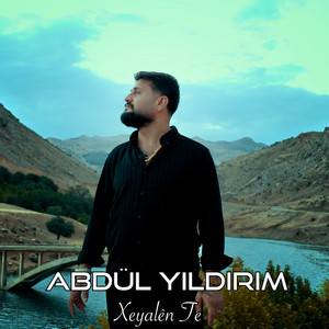 Abdül Yıldırım - Xeyalê Te