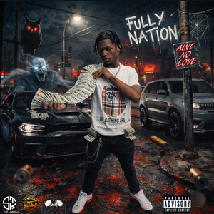 Ain't No Love by Fully Nation