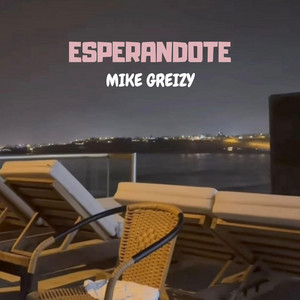 Esperandote by Mike Greizy