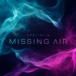 Missing Air by Apelislin