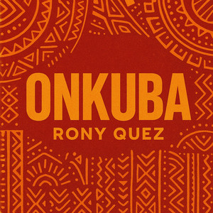 ONKUBA by Rony Quez