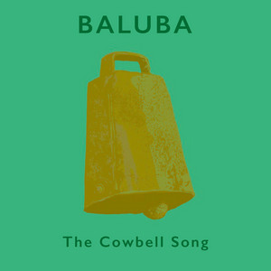 The cowbell song