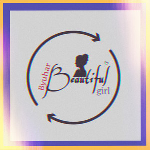 Byuhar - Beautiful Girl