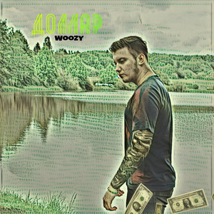 woozy - Доллар