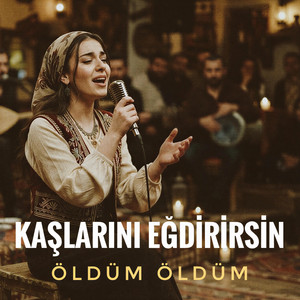 Kaşlarını Eğdirirsin by Anatolia Tunes