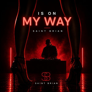 Is on my way by Saint Brian
