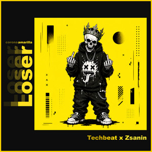 Loser by Techbeat, Zsanin