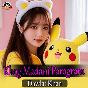 Dawlat Khan - Khog Madani Parogram