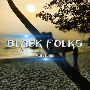 Black Folks by Alieu Bundu