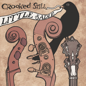 Little Sadie (e.hillman Remix) by Crooked Still, e.hillman