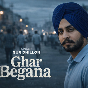 Ghar Begana by Gur Dhillon