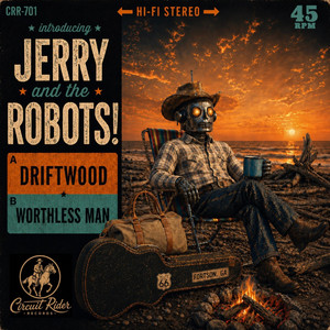 Driftwood (2026 Remaster) by Jerry and the Robots!