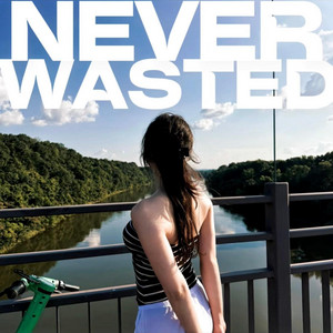 Never Wasted by Elle Ray