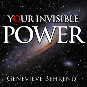 Your Invisible Power