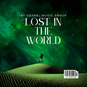 Lost In The World by Odanel Music Group