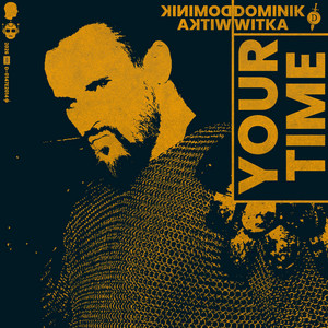 Your Time by Dominik Witka