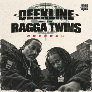 Creepah by Deekline, Ragga Twins