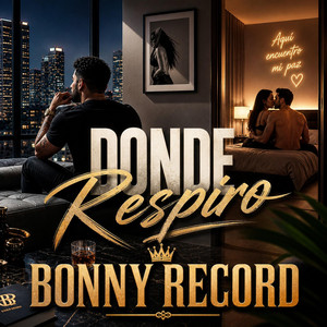 Donde respiro by Bonny record