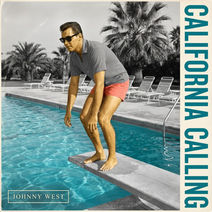 California Calling by Johnny West