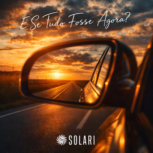 E se tudo fosse Agora? by SOLARI