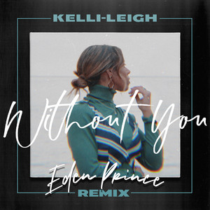 Without You - Eden Prince Remix cover art