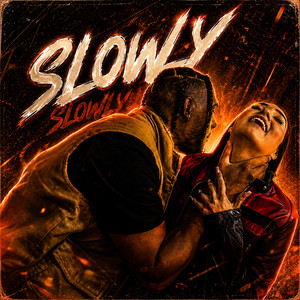 Slowly by Crimi Roodz