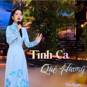 Thảo Nguyên Bolero - TÌNH CA QUÊ HƯƠNG