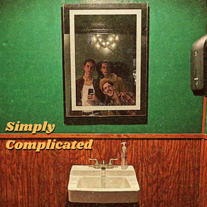 Simply Complicated by Crowe Boys