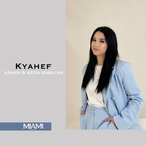 Kyahef by Aziza Qobilova, Azimov