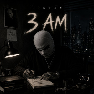 3 AM by TRESAM