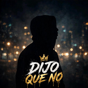 Dijo que no by Jhondar Soul