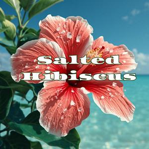 Salted Hibiscus by SunnyJ