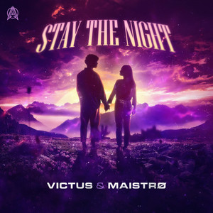Stay The Night by Victus, MAISTRØ