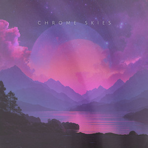 Chrome Skies by pr3ttyg1rl