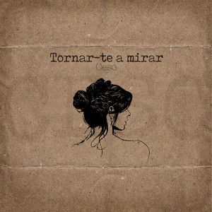 Tornar-te a Mirar by Cesc Sansalvadó