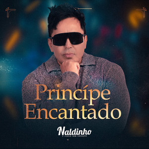 Príncipe Encantado by Naldinho